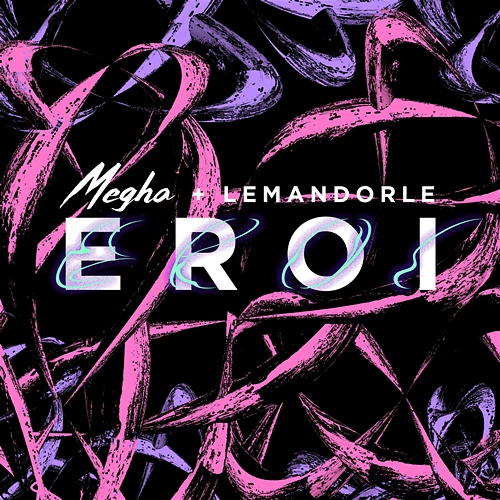 Eroi Megha, lemandorle