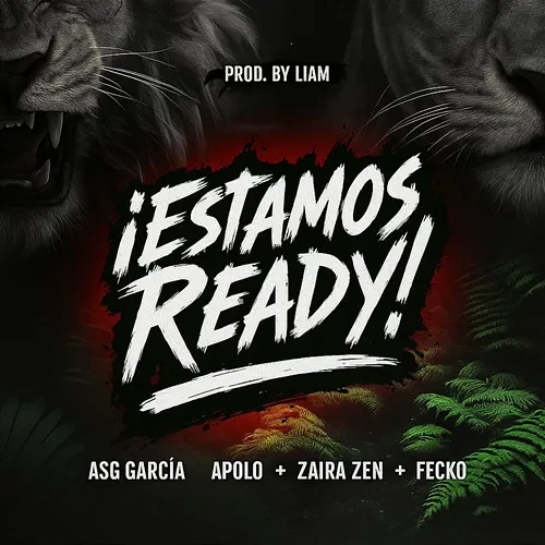 ESTAMOS READY Asg García, Fecko & Apolo feat. Zaira Zen
