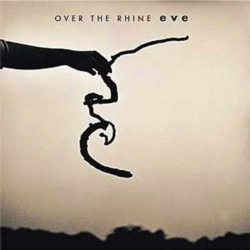 Eve Over The Rhine