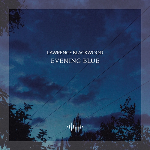 Evening Blue Lawrence Blackwood