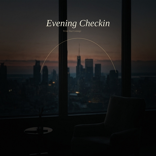 Evening Checkin Wine Bar Lounge