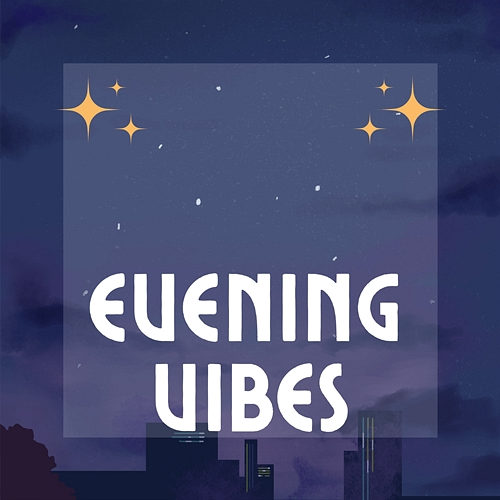 Evening Vibes Pumpupthemind