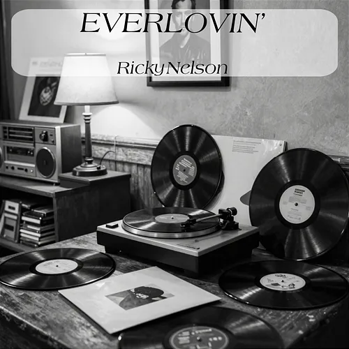 Everlovin’ Ricky Nelson