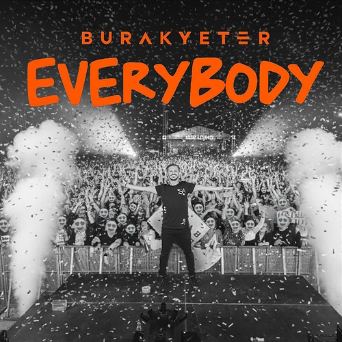 Everybody Burak Yeter