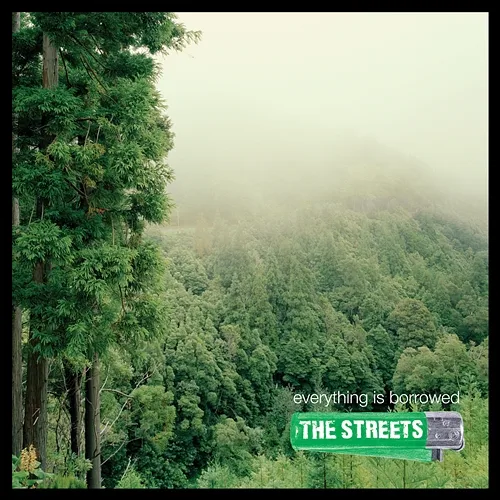 Everything Is Borrowed The Streets