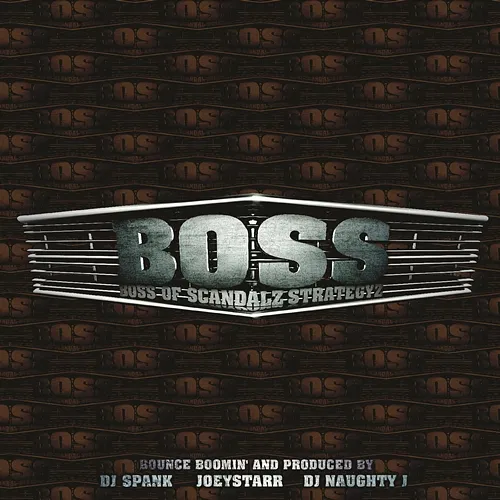 Exercice De Style BOSS (Boss Of Scandalz Strategyz)