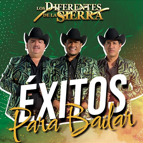 Éxitos Para Bailar Los Diferentes De La Sierra