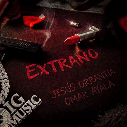 Extraño Jesús Orrantia, omar ayala