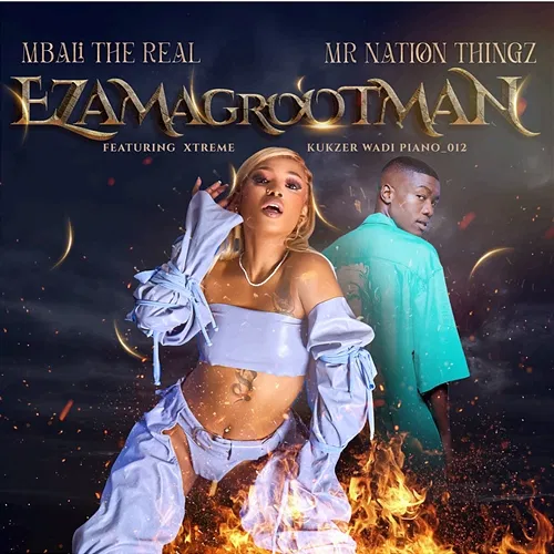Ezamagrootman Mbali The Real & Mr Nation Thingz feat. Kukzer Wadi Piano_012, Xtreme