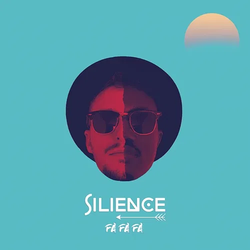 Fa Fa Fa Silience