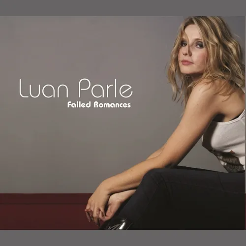 Failed Romances Luan Parle
