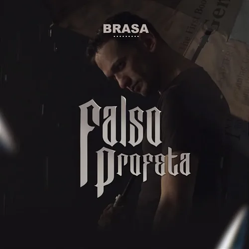 Falso Profeta Brasa