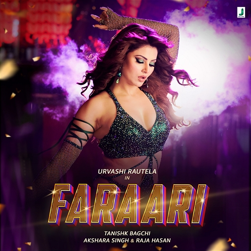 Faraari Akshara Singh, Tanishk Bagchi, Raja Hasan