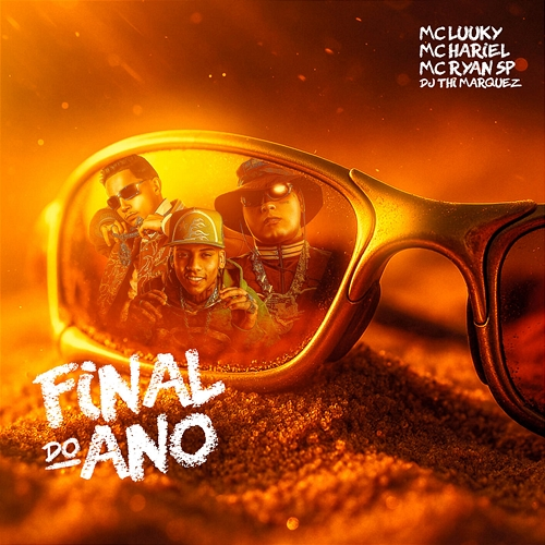 Final do Ano MC LUUKY, MC Hariel, MC Ryan SP, DJ Thi Marquez