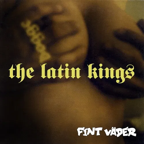 Fint väder The Latin Kings