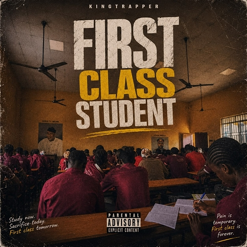 First Class Student KingTrapper