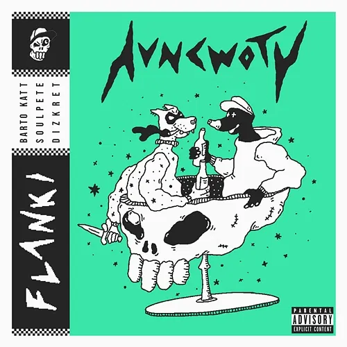 Flanki HVNCWOTY, Barto Katt, Soulpete feat. Dizkret