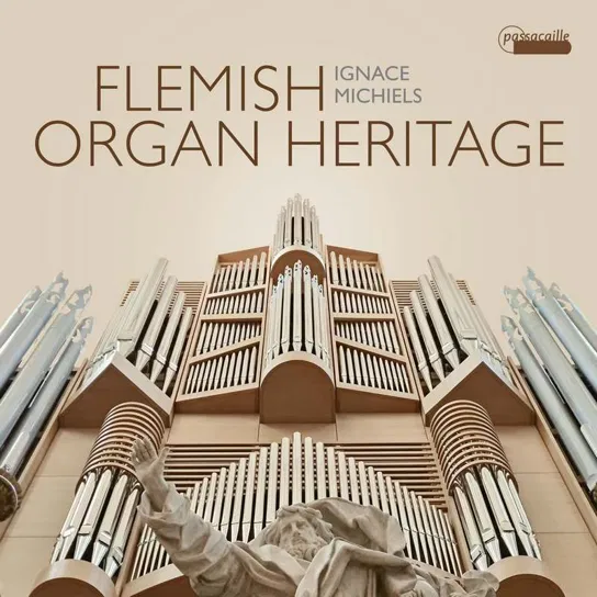 Flemish Organ Heritage Ignace Michiels