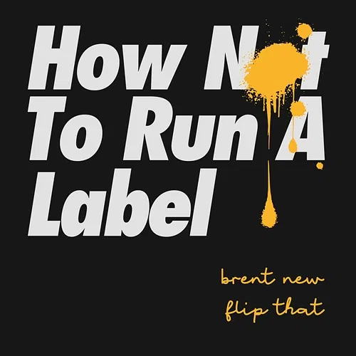 Flip That Brent New