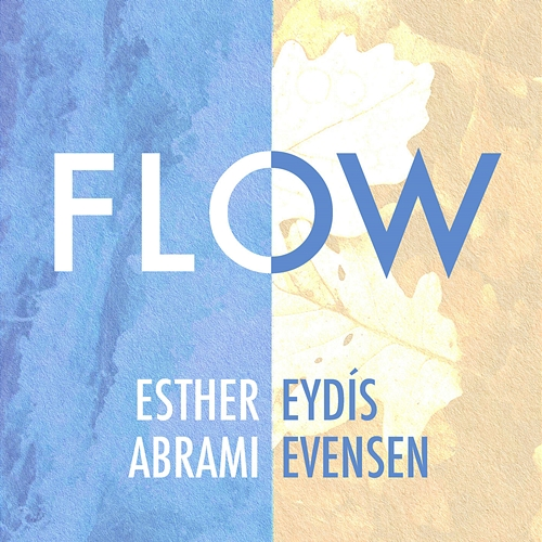 Flow Esther Abrami, Eydís Evensen