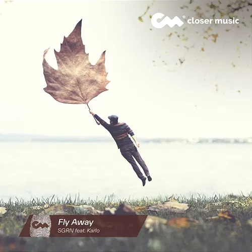 Fly Away SGRN feat. Karlo