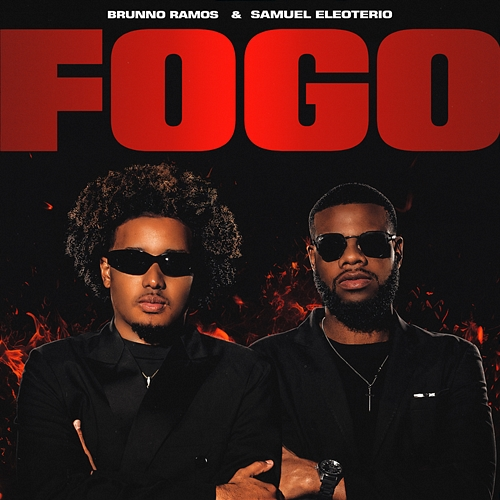 Fogo Brunno Ramos, Samuel Eleoterio
