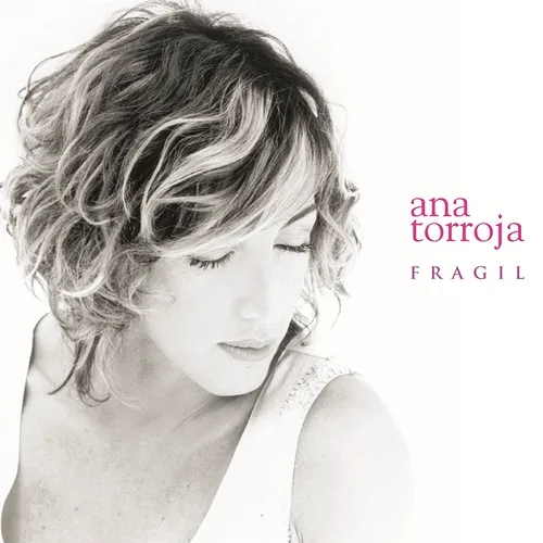 Frágil Ana Torroja