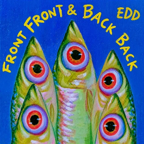 Front Front & Back Back Edd