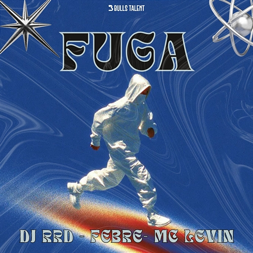 FUGA Febre, DJ RRD, MC Levin