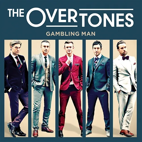 Gambling Man The Overtones