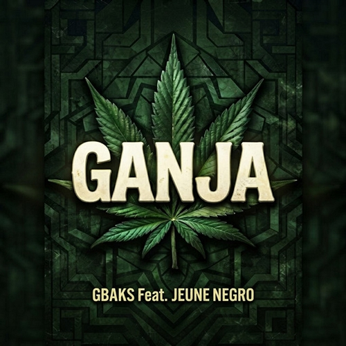 GANJA Gbaks, Jeune negro