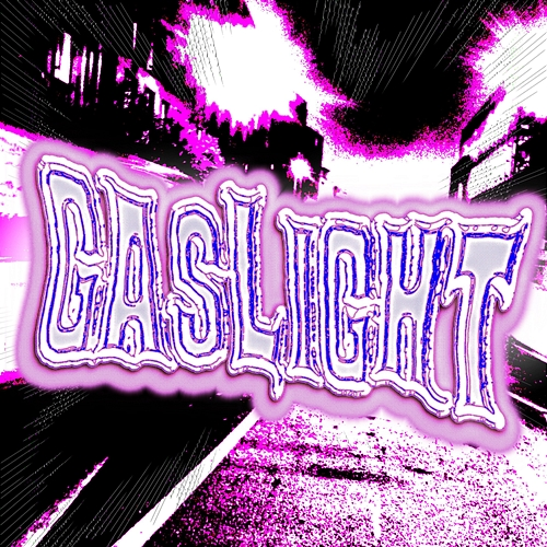 GASLIGHT andrecu