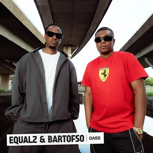 Gass Equalz, Bartofso