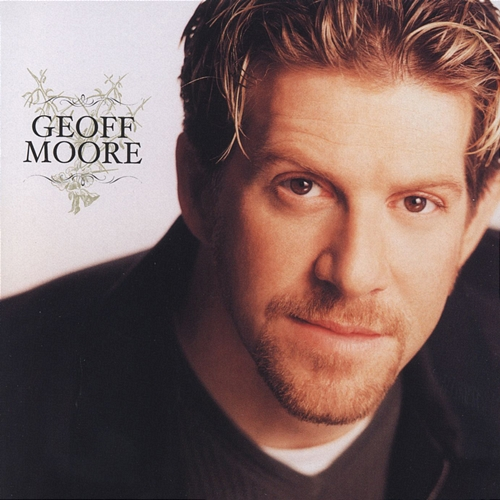 Geoff Moore Geoff Moore & The Distance