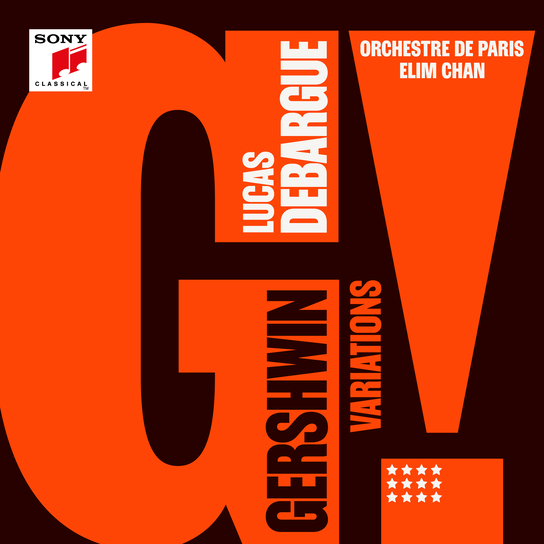 Gershwin Variations Debargue Lucas