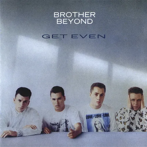 Get Even Brother Beyond