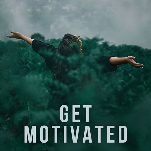 Get Motivated Pumpupthemind