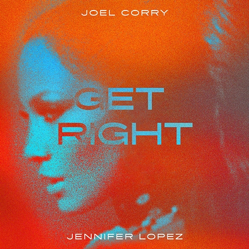 Get Right Joel Corry, Jennifer Lopez