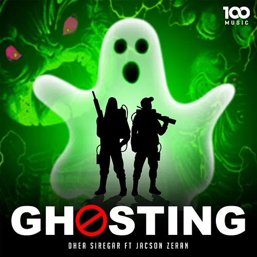 Ghosting Dhea Siregar feat. Jacson Zeran