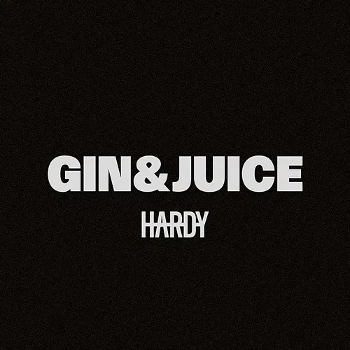Gin & Juice Hardy