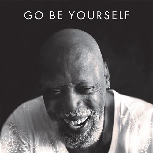 Go Be Yourself Joe Benjamin