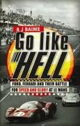 Go Like Hell Baime A. J.