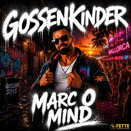 Gossenkinder Marc O Mind