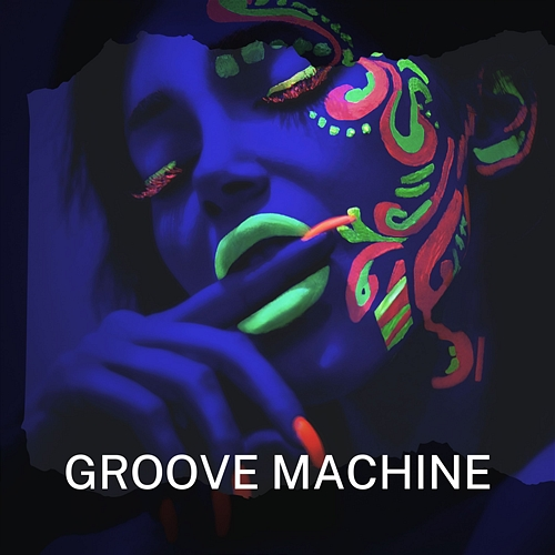 Groove Machine Pumpupthemind