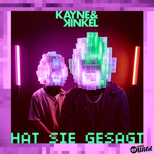 Hat sie gesagt Kayne, Kinkel
