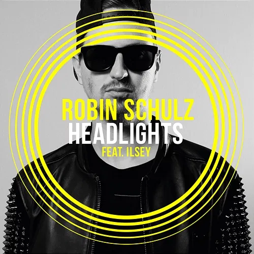 Headlights Robin Schulz feat. Ilsey