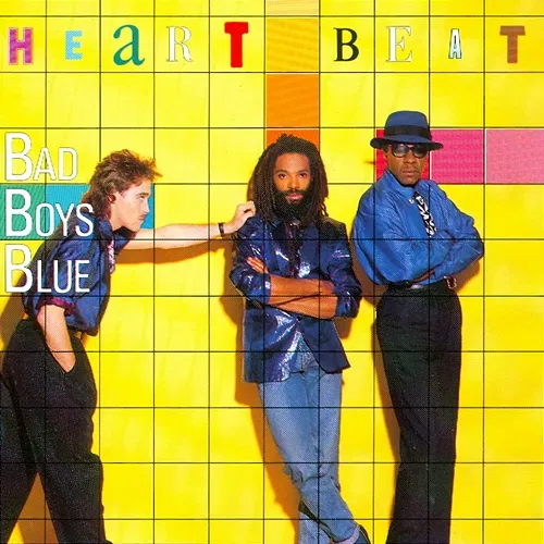 Heartbeat Bad Boys Blue