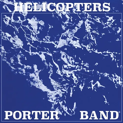 Helicopters John Porter, Porter Band