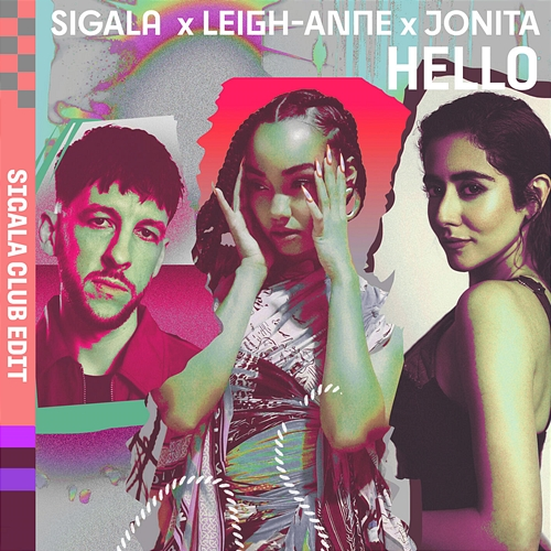 Hello Sigala, Leigh-Anne, Jonita Gandhi