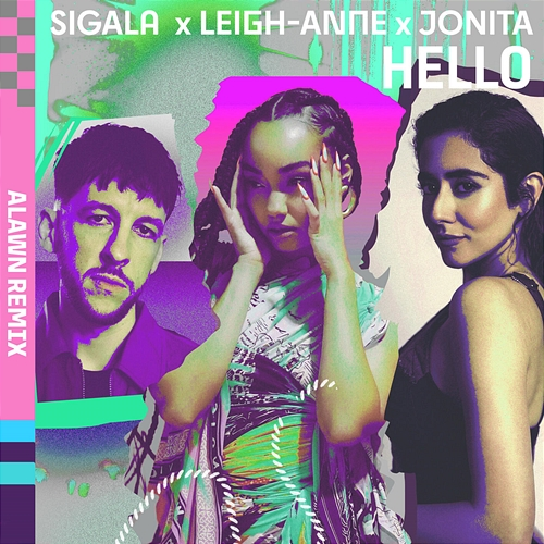 Hello Sigala, Leigh-Anne, Jonita Gandhi